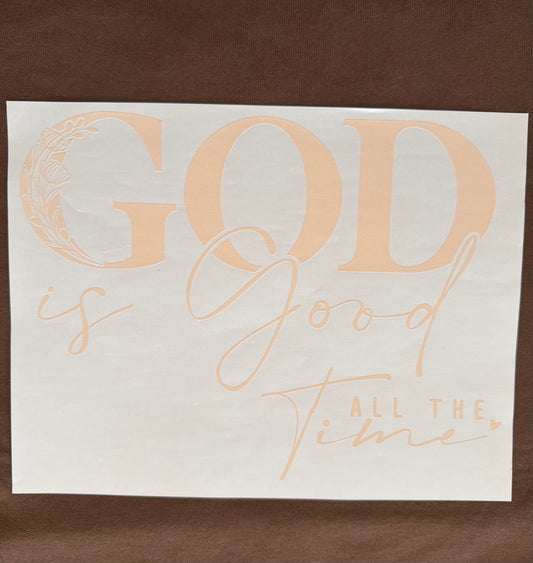 God is good All the time